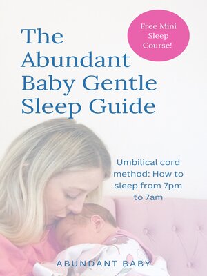 cover image of The Abundant Baby Gentle Sleep Guide